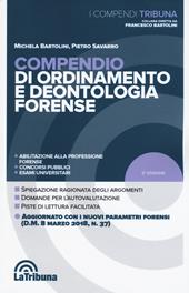 Compendio di ordinamento e deontologia forense