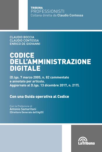 Codice dell'amministrazione digitale - Claudio Boccia, Claudio Contessa, Enrico De Giovanni - Libro La Tribuna 2018, Tribuna Professionisti | Libraccio.it