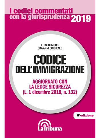 Codice dell'immigrazione  - Libro La Tribuna 2019, I codici commentati con la giurisprudenza | Libraccio.it
