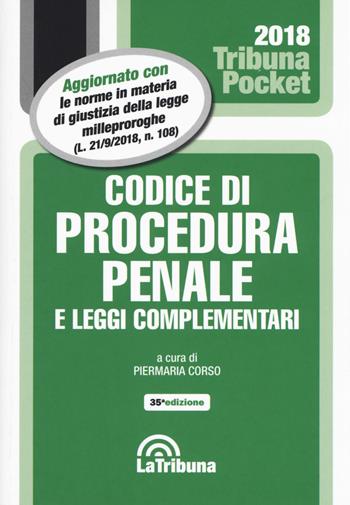 Codice di procedura penale e leggi complementari  - Libro La Tribuna 2018, Tribuna pocket | Libraccio.it