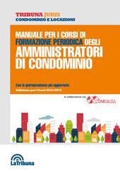 Manuale per i corsi di formazione periodica degli amministratori di condominio