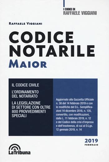 Codice notarile. Ediz. maior - Raffaele Viggiani - Libro La Tribuna 2019, I codici di Raffaele Viggiani | Libraccio.it