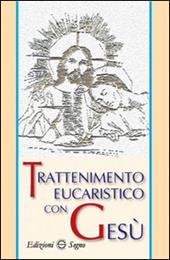 Trattenimento eucaristico con Gesù