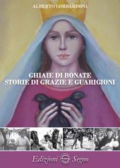 Ghiaie di Bonate. Storie di grazie e guarigioni