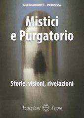 Mistici e purgatorio. Storie, visioni, rivelazioni