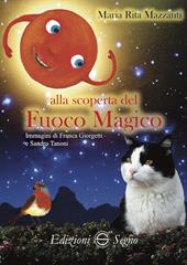 Alla scoperta del fuoco magico