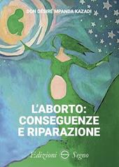 L' aborto: conseguenze e riparazione