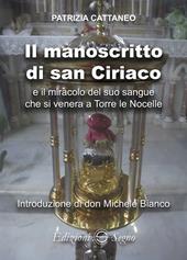 Il manoscritto di san Ciriaco e il miracolo del suo sangue che si venera a Torre le Nocelle