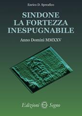 Sindone, la fortezza inespugnabile