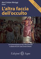 L'altra faccia dell'occulto