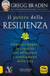 Il potere della resilienza