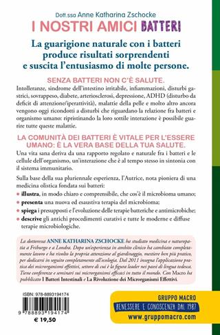 I nostri amici batteri. Guarisci naturalmente con la terapia del microbioma - Anne Katharina Zschocke - Libro Macro Edizioni 2019, La biblioteca del benessere | Libraccio.it