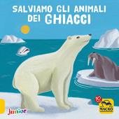 Salviamo gli animali dei ghiacci