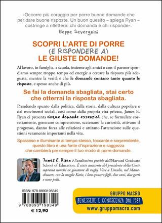 Le 5 domande essenziali (più una) - James E. Ryan - Libro Gruppo Editoriale Macro 2018 | Libraccio.it