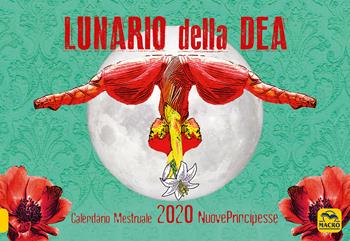 Lunario della dea. Calendario mestruale 2020  - Libro Gruppo Editoriale Macro 2019, Il giardino di Eva | Libraccio.it