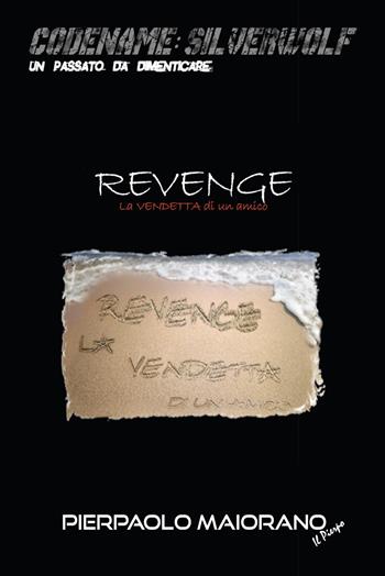 Revenge. Vendetta - Pierpaolo Maiorano - Libro Youcanprint 2015 | Libraccio.it