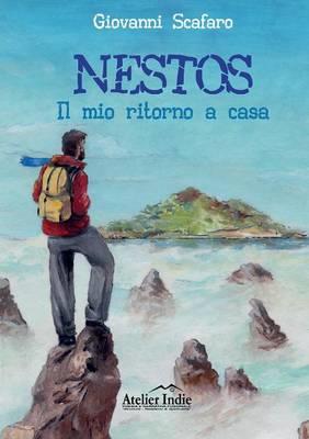 Nestos. Il mio ritorno a casa - Giovanni Scafaro - Libro Youcanprint 2015, Poesia | Libraccio.it