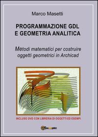 Programmazione GDL e geometria analitica - Marco Masetti - Libro Youcanprint 2015, Saggistica | Libraccio.it