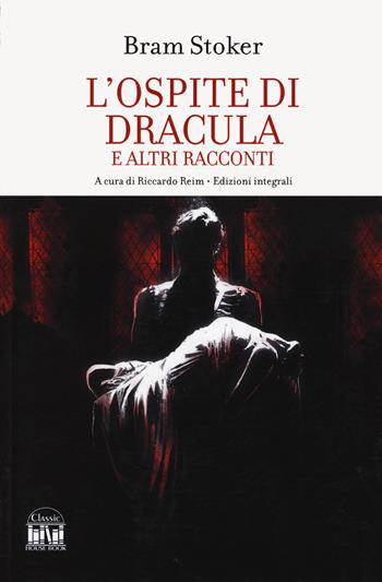 L'ospite di Dracula e altri racconti - Bram Stoker - Libro 2M 2024, Classic House Book | Libraccio.it