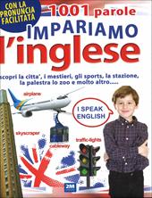 1001 parole. Impariamo l'inglese