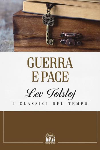 Guerra e pace - Lev Tolstoj - Libro 2M 2022, Classic House Book | Libraccio.it