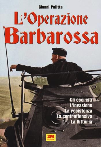 L' operazione Barbarossa. Trendy leggo imparo  - Libro 2M 2022 | Libraccio.it