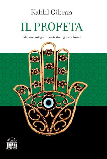 Il profeta - Kahlil Gibran - Libro House Book 2023 | Libraccio.it