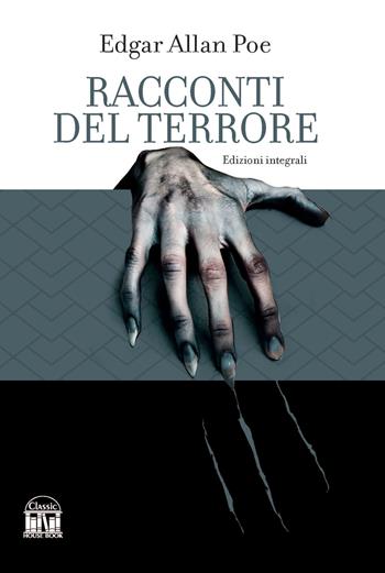 Racconti del terrore - Edgar Allan Poe - Libro House Book 2023 | Libraccio.it