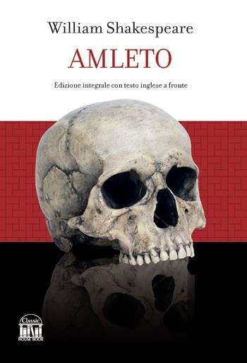 Amleto - William Shakespeare - Libro House Book 2023 | Libraccio.it