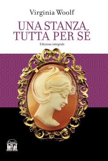 Una stanza tutta per sé - Virginia Woolf - Libro House Book 2023 | Libraccio.it