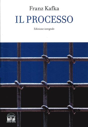 Il processo - Franz Kafka - Libro 2M 2023, Classic House Book | Libraccio.it