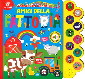 Amici della fattoria. Grandi libri sonori. Ediz. a colori  - Libro 2M 2024 | Libraccio.it