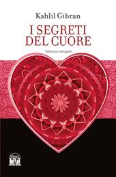 I segreti del cuore. Ediz. integrale