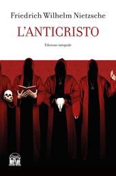 L'anticristo. Ediz. integrale