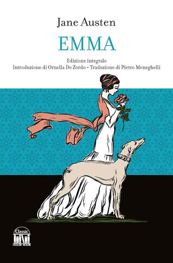 Emma. Ediz. integrale - Jane Austen - Libro House Book 2023 | Libraccio.it
