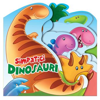 Simpatici dinosauri. Libro sagomato in EVA. Ediz. a colori  - Libro 2M 2024 | Libraccio.it