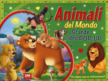 Animali del mondo. Grande libro pop-up. Ediz. a colori  - Libro 2M 2024 | Libraccio.it