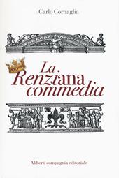 La renziana commedia