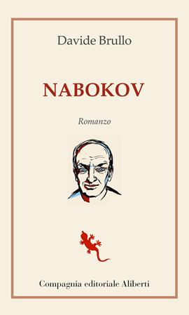 Nabokov - Davide Brullo - Libro Compagnia Editoriale Aliberti 2021, I libri della Salamandra | Libraccio.it
