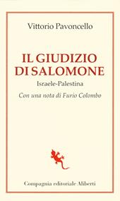 Il giudizio di Salomone. Israele-Palestina