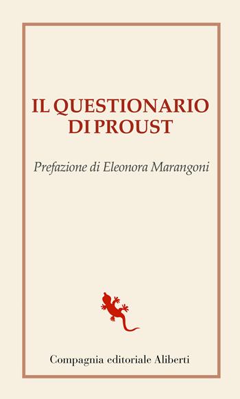Il questionario di Proust  - Libro Compagnia Editoriale Aliberti 2022, I libri della Salamandra | Libraccio.it
