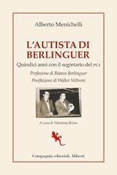 L'autista di Berlinguer. Quindici anni con il segretario del PCI