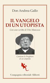 Il Vangelo di un utopista