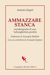 Ammazzare stanca