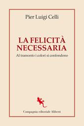 La felicità necessaria