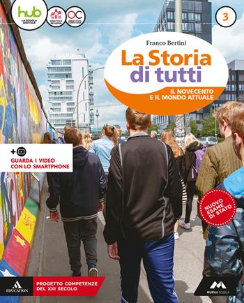 La storia di tutti. Con Strumenti per l'esame di Stato. Con DVD-ROM. Vol. 3: Il Novecento e il mondo attuale - Franco Bertini - Libro Mursia Scuola 2020 | Libraccio.it