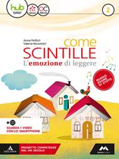 Come scintille. Con e-book. Con espansione online. Vol. 2