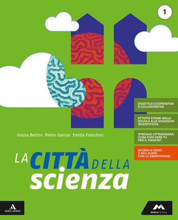 La città della scienza. Per la Scuola media. Vol. 1 - Maria Grazia Bertini, Pietro Danise, Emilia Franchini - Libro Mursia Scuola 2019 | Libraccio.it