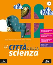 La città della scienza. Con e-book. Con espansione online. Vol. 3