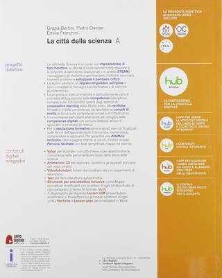 La città della scienza. Con e-book. Con espansione online. Con DVD-ROM. Vol. A-B-C-D - Maria Grazia Bertini, Pietro Danise, Emilia Franchini - Libro Mursia Scuola 2019 | Libraccio.it